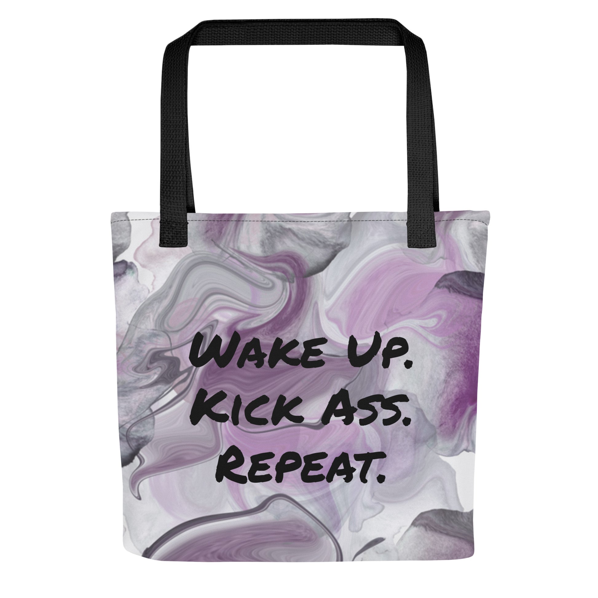 Wake Up Kick Ass Repeat Tote Bag