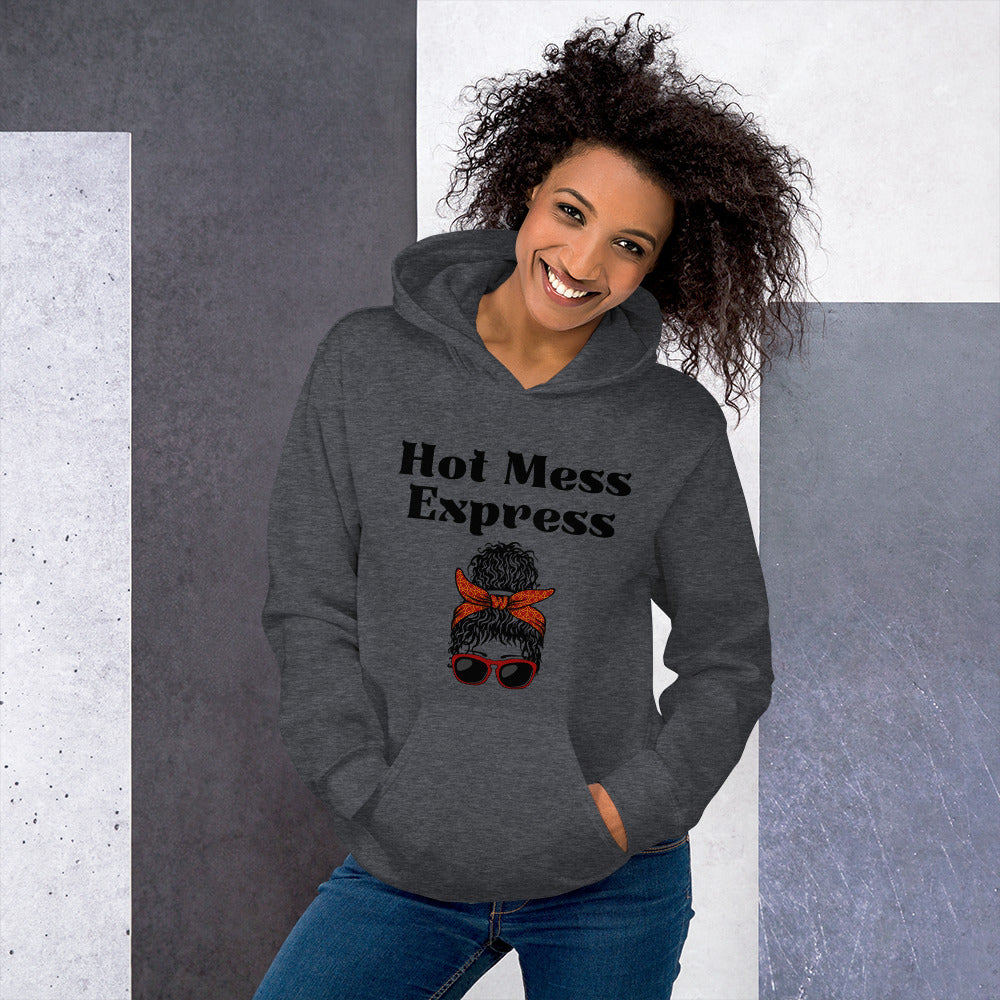 Hot Mess Express Hoodie